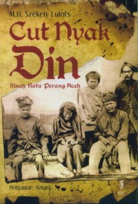Image of Cut Nyak Din: Kisah Ratu Perang Aceh