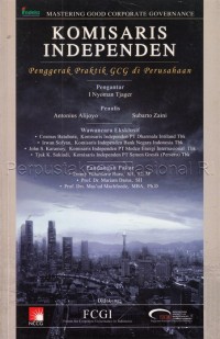 Image of Komisaris Independen: Penggerak Praktik GCG di Perusahaan