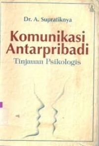 Image of Komunikasi Antar Pribadi: Tinjauan Psikologis