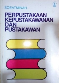 Image of Perpustakaan Kepustakawanan Dan Pustakawan