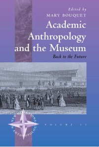 Image of Academic Anthropology and The Museum