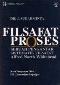 Image of Filsafat Proses Sebuah Pengantar Sistematik Filsafat