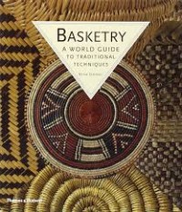 Image of Basketry: A World Guide to Traditional Techniques
