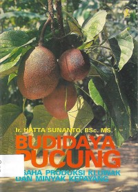 Image of Budidaya Pucung: Usaha Produksi Kluwak dan Minyak Kepayang