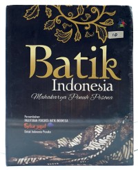 Image of Batik Indonesia: Mahakarya Penuh Pesona