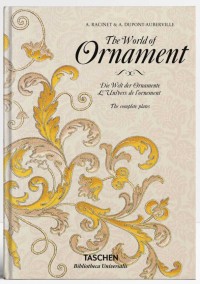 Image of The World of Ornament : Die Welt der Ornamente L\'Univers de I\'ornement