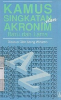 Image of Kamus Singkatan dan Akronim Baru dan Lama.