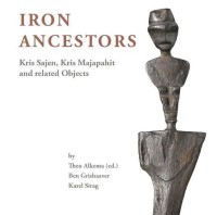 Image of Iron Ancestors: Kris Soejen; Kris Majapahit And Related Objects
