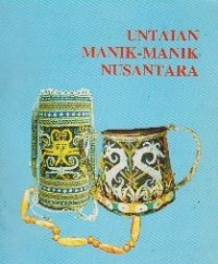 Image of Untaian Manik-Manik Nusantara