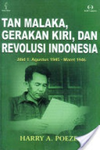 Image of Tan Malaka, Gerakan Kiri, Dan Revolusi Indonesia