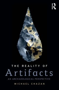 Image of The Reality of Artifacts an Archeological Perspective