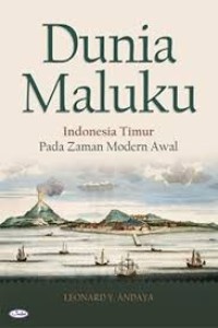Image of Dunia Maluku Indonesia Timur Pada Zaman Modern Awal