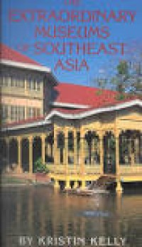 Image of The Extraordinary Museums of Southeast Asia