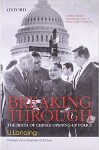 Image of Breaking Through: The Birth Of China\'s Opening Up Policy