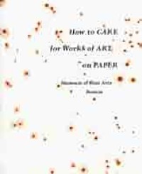 Image of How To Care For Works Of Art On Paper Third Edition