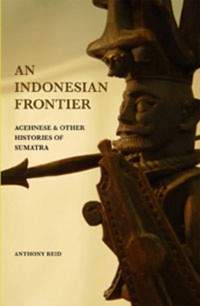 Image of An Indonesian Frontier: Acehnese & Other Histories of Sumatra