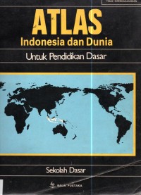 Image of Atlas Indonesia Dan Dunia.: Untuk Pendidikan Dasar SD