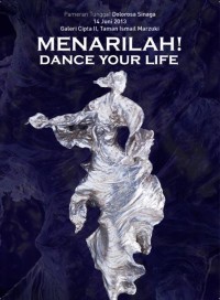 Image of Menarilah! : Dance Your Life