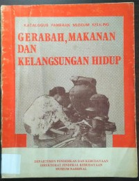 Image of Katalogus Pameran Museum Keliling Gerabah, Makanan Dan Kelangsungan Hidup