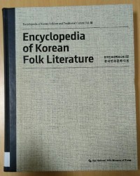 Image of Encyclopedia of Korea Folklore and Traditional Culture Vol. III: Encyclopedia of Korean Folk Literature