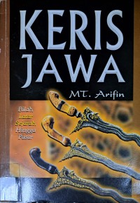 Image of Keris Jawa: Bilah, Latar Sejarah, Hingga Pasar