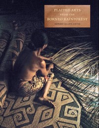 Image of PLAITED ARTS FROM THE BORNEO RAINFOREST
