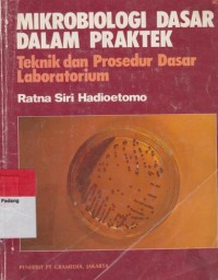 Image of Mikrobiologi Dasar Dalam Praktek : Teknik Dan Prosedur Dasar Laboraturium