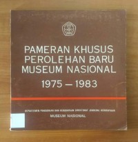 Image of Pameran Khusus Perolehan Baru Museum Nasional 1975 - 1983