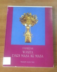 Image of Pameran Wanita Dari Masa Ke Masa