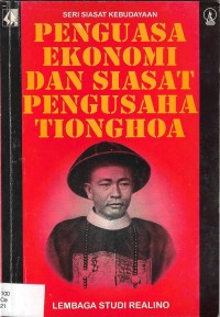 Image of Penguasa Ekonomi dan Siasat Pengusaha Tionghoa