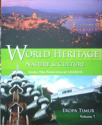 Image of World Heritage: Nature and Culture Under the Protection of UNESCO (Eropa Timur)