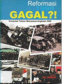 Image of Reformasi 1998 GAGAL?!Kumpulan Tulisan Mahasiswa Angkatan 2008