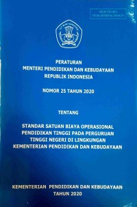Image of Peraturan Menteri Pendidikan dan Kebudayaan Republik Indonesia Nomor 25 Tahun 2020 Tentang Standar Satuan Biaya Operasional Pendidikan Tinggi Pada Perguruan Tinggi Negeri di Lingkungan Kementerian Pendidikan dan Kebudayaan