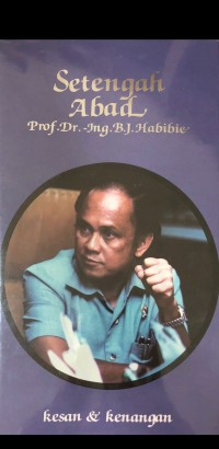 Image of Setengah abad Prof. Dr. -Ing. B.J. Habibie : kesan dan kenangan