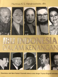 Image of Ibu Indonesia dalam kenangan