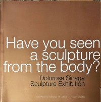 Image of Have you seen a sculpture from the body?