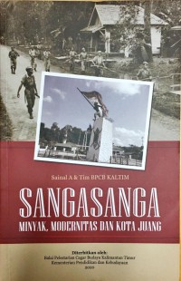 Image of Sangasanga: Minyak, Modernitas dan Kota Juang