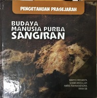 Image of Pengetahuan Prasejarah: Budaya Manusia Purba Sangiran