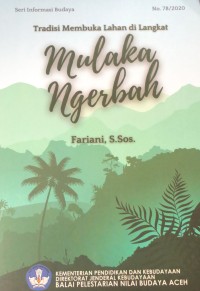 Image of Tradisi Membuka Lahan di Langkat Mulaka Ngerbah