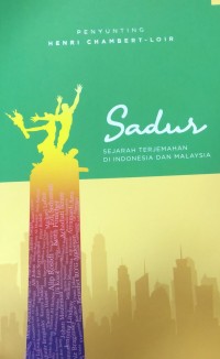 Image of Sadur: Sejarah terjemahan di Indonesia dan Malaysia jilid 3