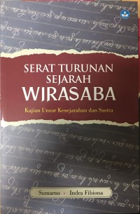 Image of Serat Turunan Sejarah Wirasaba: Kajian Unsur Kesejarahan dan Sastra