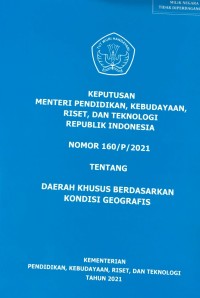 Image of Peraturan Menteri Pendidikan, Kebudayaan, Riset, dan Teknologi Republik Indonesia Nomor 160/P/2021 tentang Daerah Khusus Berdasarkan Kondisi Geografis