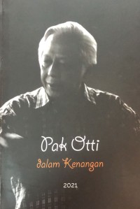 Image of Pak Otti dalam Kenangan
