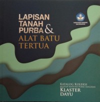 Image of Lapisan Tanah Purba & Alat Batu Tertua