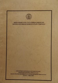 Image of Mekanisme dan Tata Kerja Jaringan Sistem Informasi Kebudayaan Terpadu