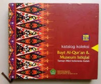 Image of Katalog Koleksi Bayt Al-Quran dan Museum Istiqal
