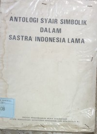Image of Antalogi Syair Simbolik Dalam Sastra Indonesia Lama