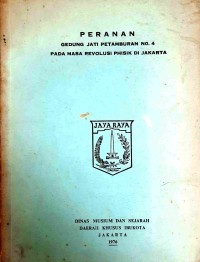 Image of Peranan Gedung Jati Petamburan No. 4 Pada Masa Revolusi Phisik di Jakarta