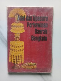 Image of Adat dan Upacara Perkawinan Daerah Bengkulu