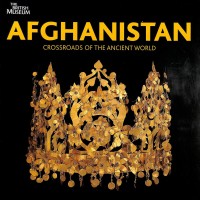 Image of Afghanistan: Crossroads of the Ancient World